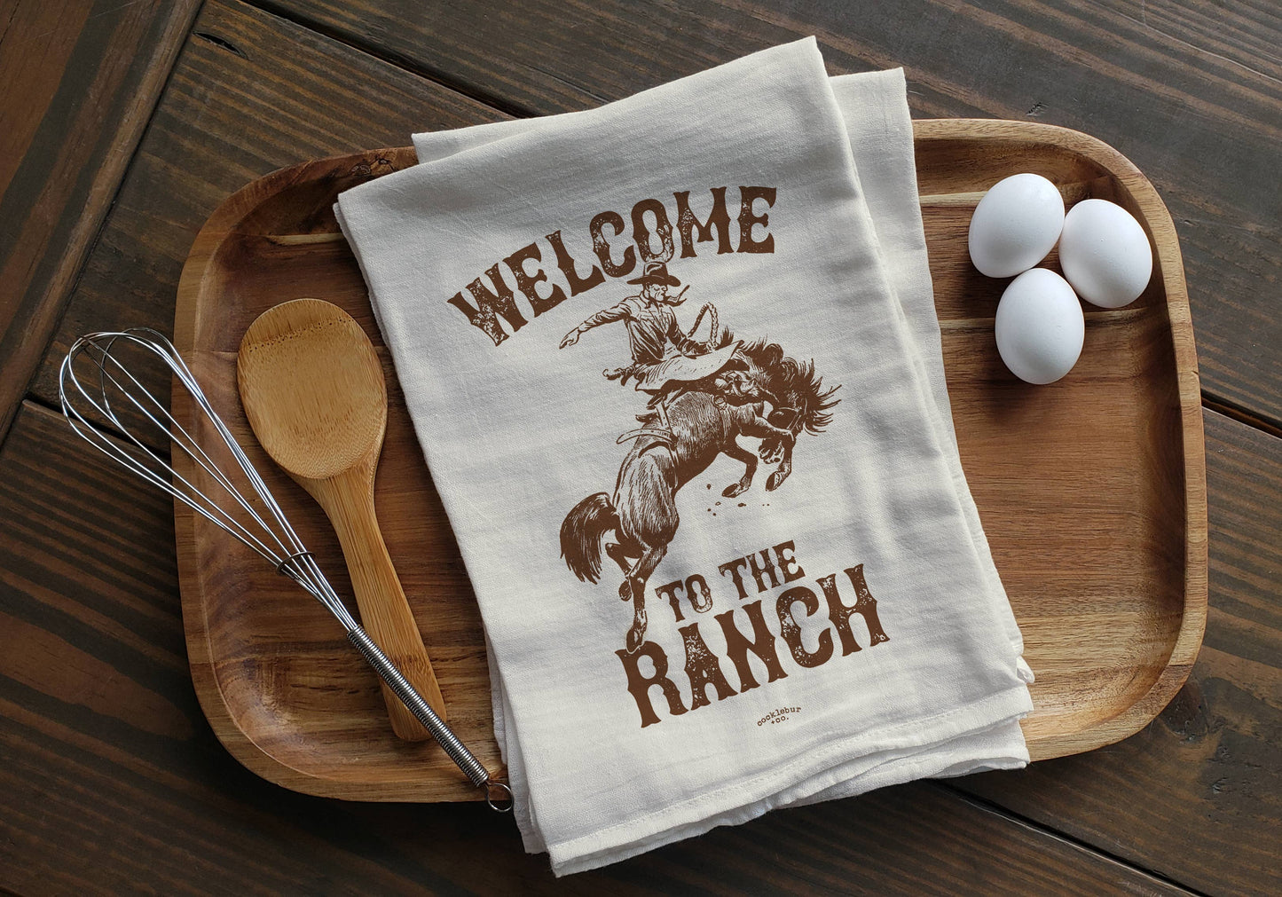 Welcome to the Ranch - Old Fashioned Tea Towel